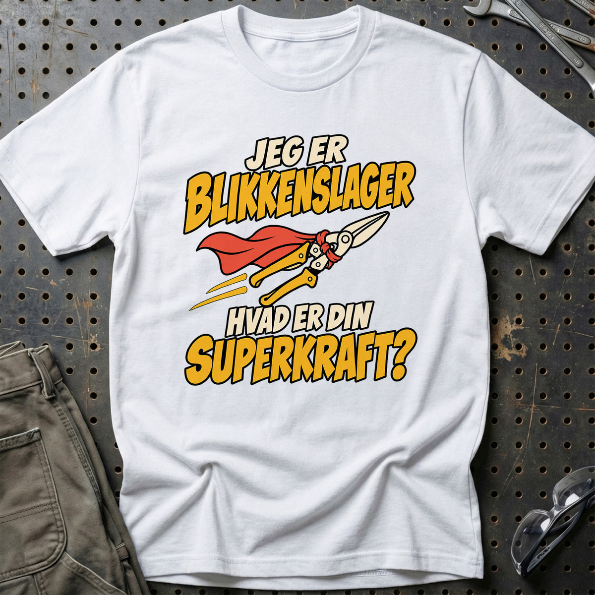 
Blikkenslager – Hvad er din superkraft? – Unisex T-Shirt – Hvid