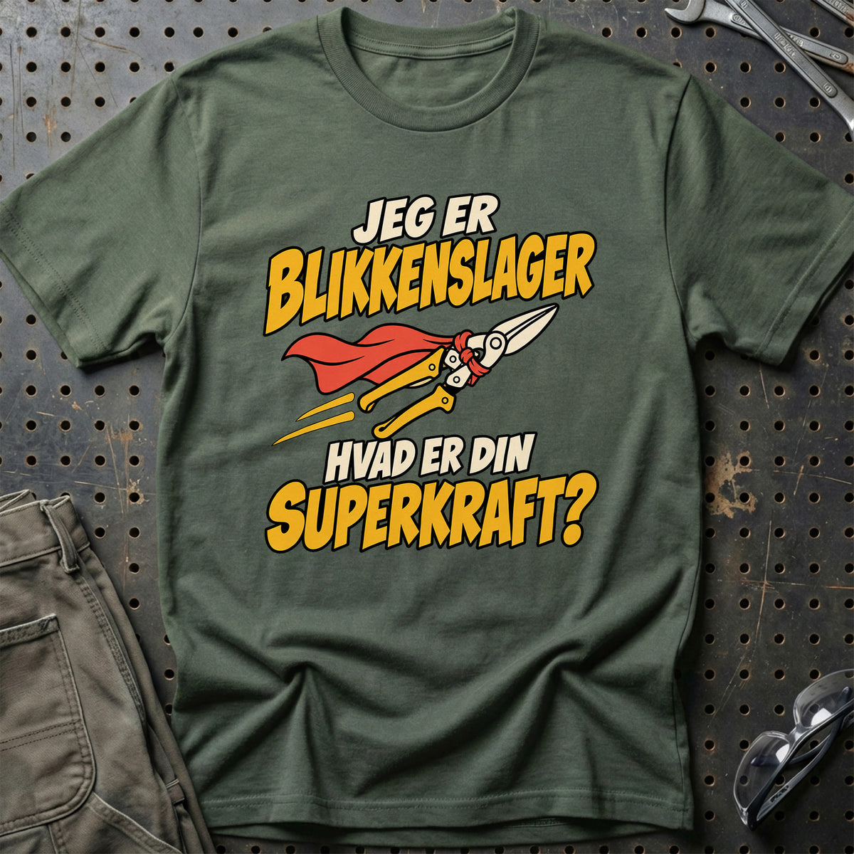 
Blikkenslager – Hvad er din superkraft? – Unisex T-Shirt – Grøn Militær