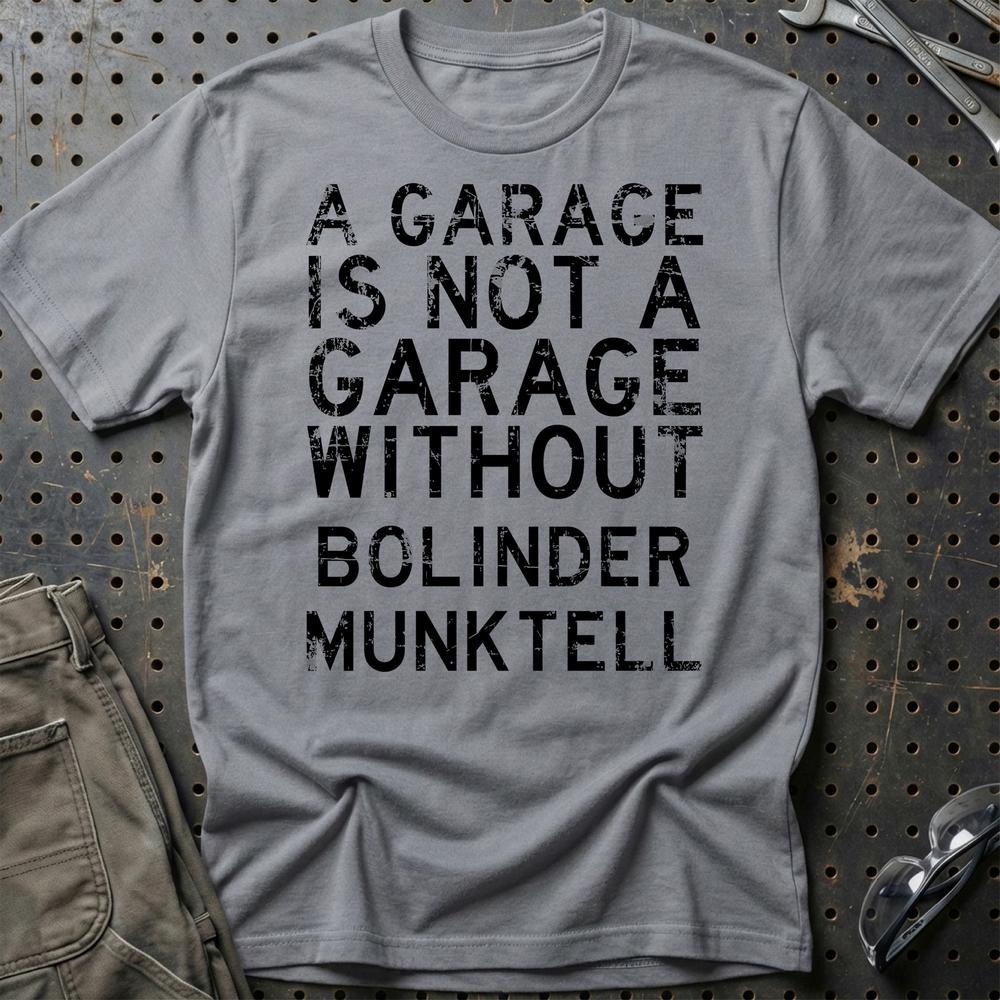 Bolinder Munktell - A Garage Is Not A Garage Without Bolinder Munktell - Unisex T-Shirt , Bomuld-Beklædning-Bolinder Munktell-Grå Sport-S-Garage Culture Shop- garage - man cave - merchandise