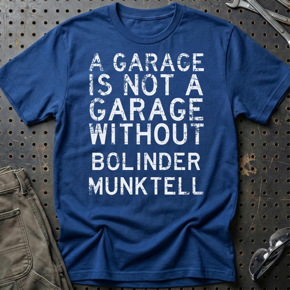 Bolinder Munktell - A Garage Is Not A Garage Without Bolinder Munktell - Unisex T-Shirt , Bomuld-Beklædning-Bolinder Munktell-Blå Royal-S-Garage Culture Shop- garage - man cave - merchandise