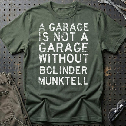 Bolinder Munktell - A Garage Is Not A Garage Without Bolinder Munktell - Unisex T-Shirt , Bomuld-Beklædning-Bolinder Munktell-Grøn Militær-S-Garage Culture Shop- garage - man cave - merchandise