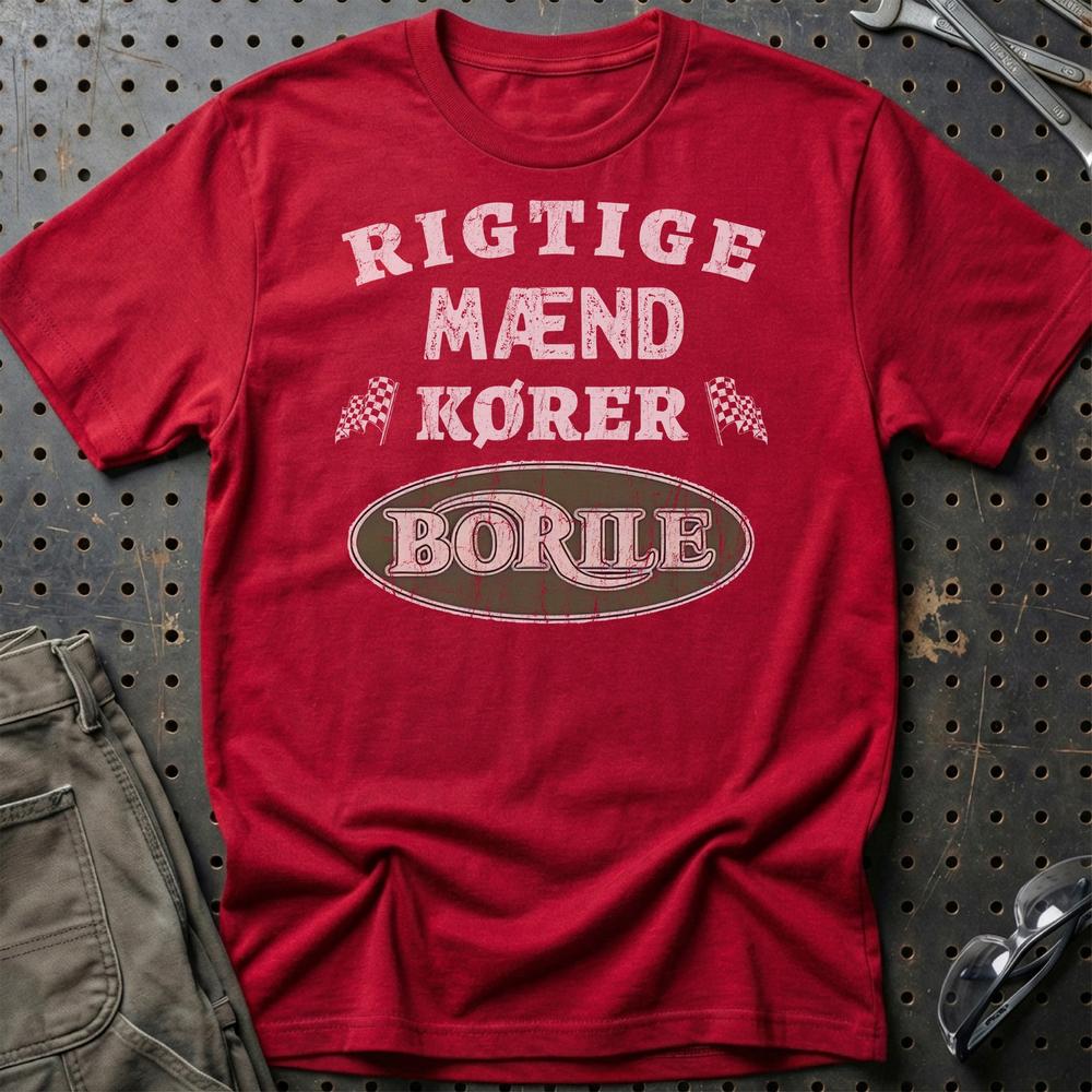 Borile Rigtige Mænd Kører - Unisex T-Shirt , Bomuld-Beklædning-Borile-Rød-S-Garage Culture Shop- garage - man cave - merchandise