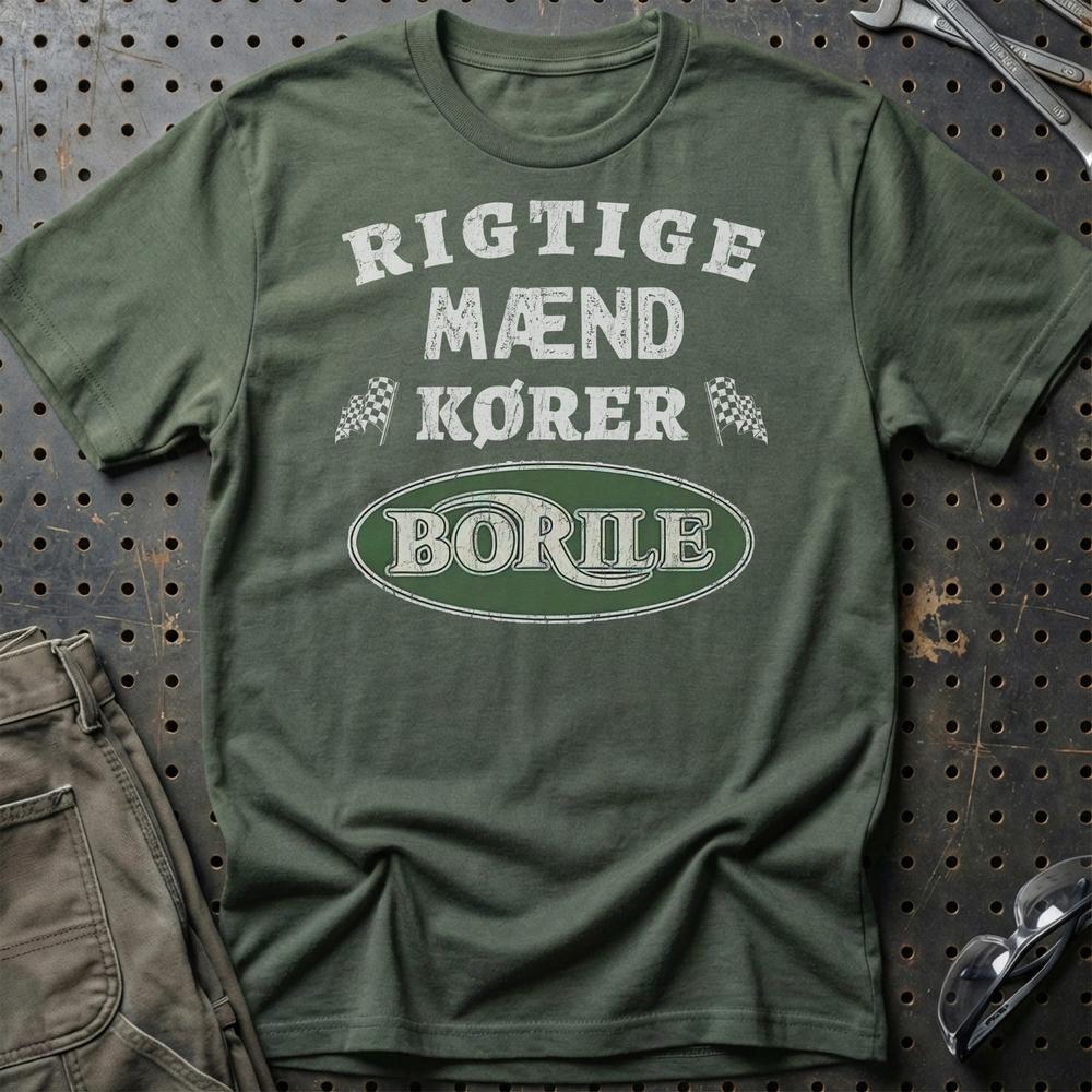 Borile Rigtige Mænd Kører - Unisex T-Shirt , Bomuld-Beklædning-Borile-Grøn Militær-S-Garage Culture Shop- garage - man cave - merchandise