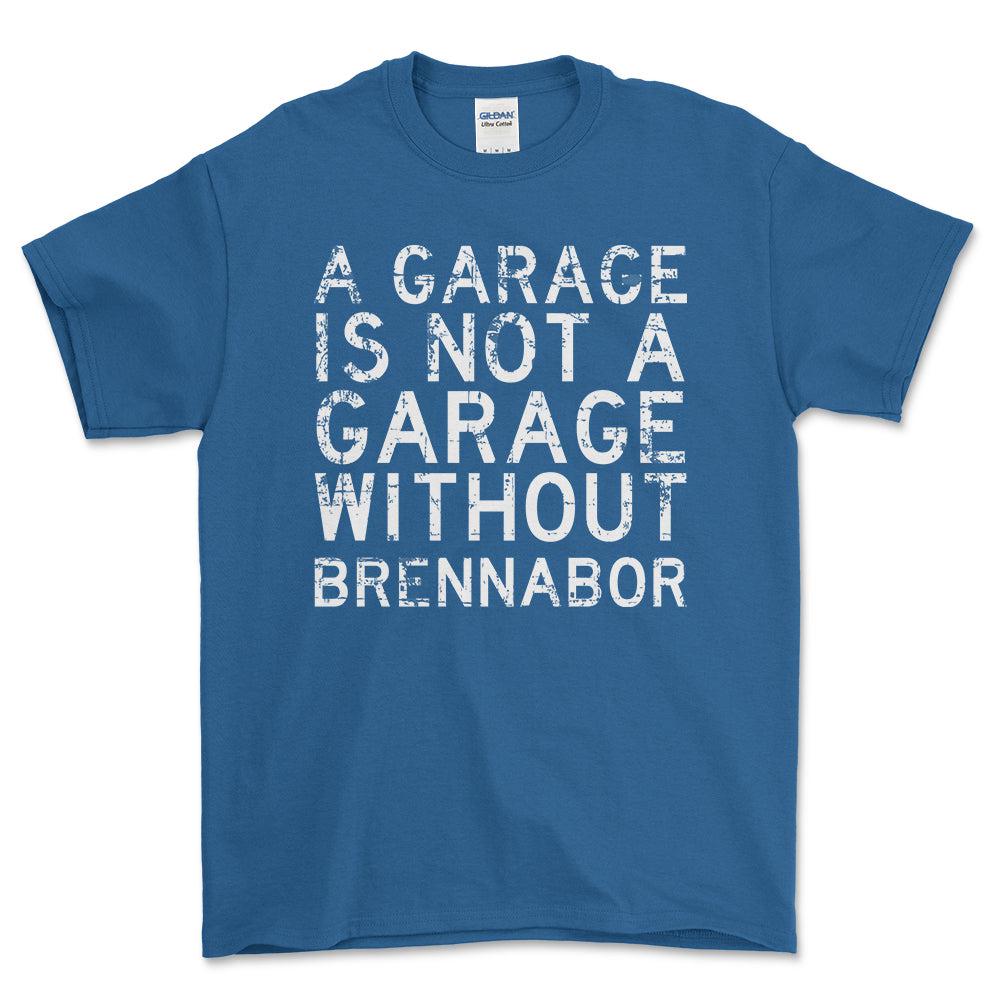 Brennabor - A Garage Is Not A Garage Without Brennabor - Unisex T-Shirt , Bomuld-Beklædning-Brennabor-Blå Royal-S-Forside-Garage Culture Shop- garage - man cave - merchandise