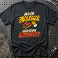 
Brolægger – Hvad er din superkraft? – Unisex T-Shirt – Sort