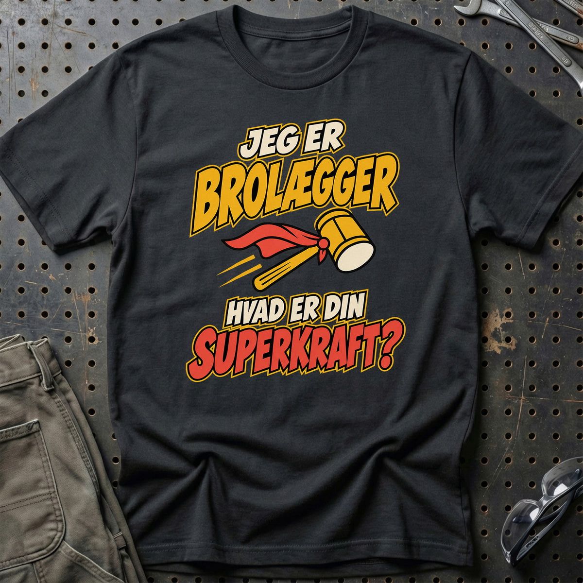 
Brolægger – Hvad er din superkraft? – Unisex T-Shirt – Sort