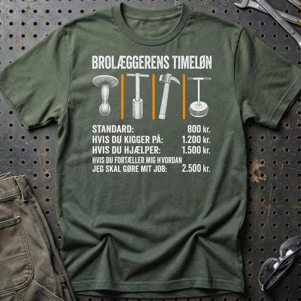 Brolæggerens Timeløn - Unisex T-Shirt , Bomuld-Beklædning-Garage Culture-Grøn Militær-S-Garage Culture Shop- garage - man cave - merchandise
