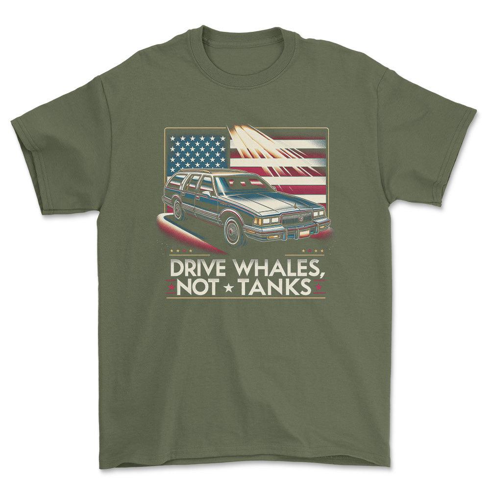 Buick Estate Wagon - Drive Whales, Not Tanks - Unisex T-Shirt , Bomuld-Beklædning-Buick-Grøn Militær-S-Forside-Garage Culture Shop- garage - man cave - merchandise