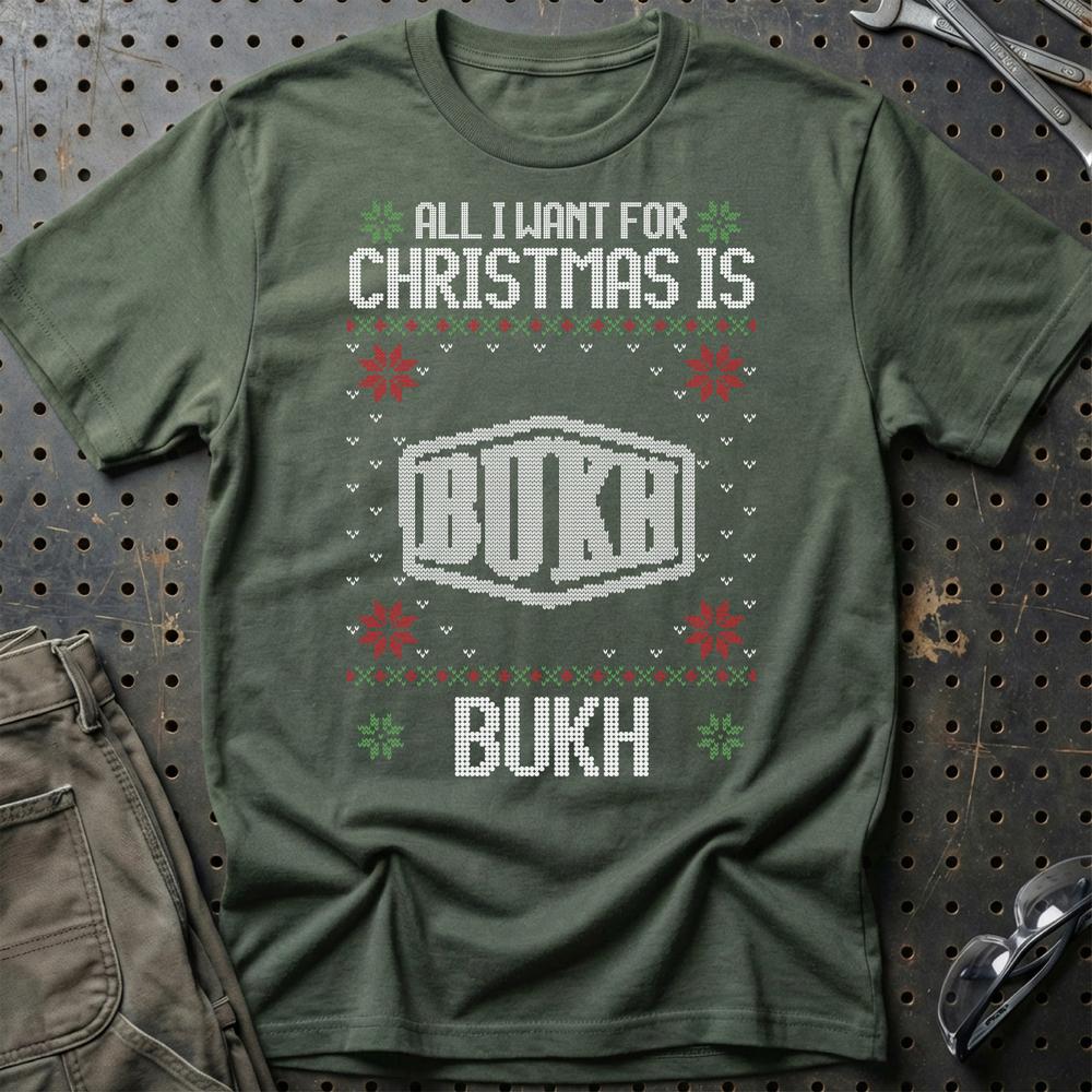 Bukh - All I Want For Christmas - Unisex T-Shirt , Bomuld-Beklædning-Bukh-Grøn Militær-S-Garage Culture Shop- garage - man cave - merchandise