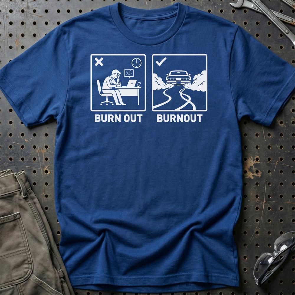 Burn Out VS Burnout - Unisex T-Shirt , Bomuld-Beklædning-Garage Culture-Blå Royal-S-Garage Culture Shop- garage - man cave - merchandise