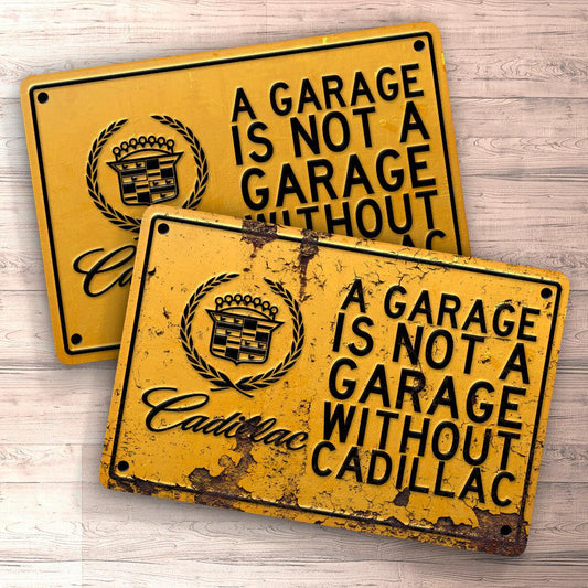 Cadillac A Garage Is Not A Garage Without Cadillac Skilte, Musemåtte, Dørmåtte , Plakat-Skilte-Cadillac-Garage Culture Shop- garage - man cave - merchandise