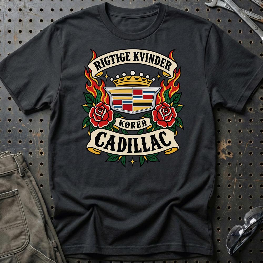 Cadillac Rigtige Kvinder Kører – Roser og Flammer T-Shirt-Beklædning-Cadillac-Sort-S-Garage Culture Shop- garage - man cave - merchandise