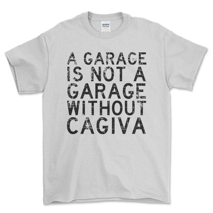 Cagiva - A Garage Is Not A Garage Without Cagiva - Unisex T-Shirt , Bomuld-Beklædning-Cagiva-Hvid-S-Forside-Garage Culture Shop- garage - man cave - merchandise