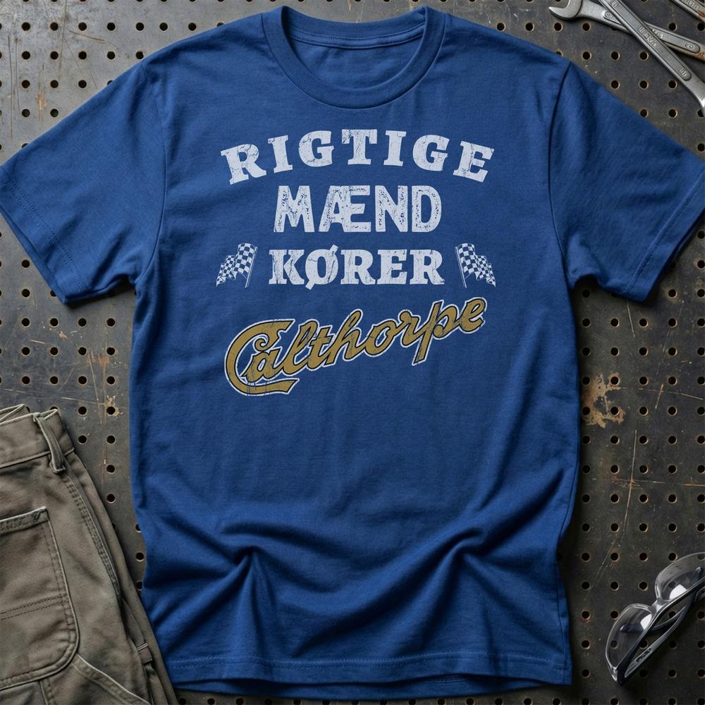 Calthorpe Rigtige Mænd Kører - Unisex T-Shirt , Bomuld-Beklædning-Calthorpe-Blå Royal-S-Garage Culture Shop- garage - man cave - merchandise