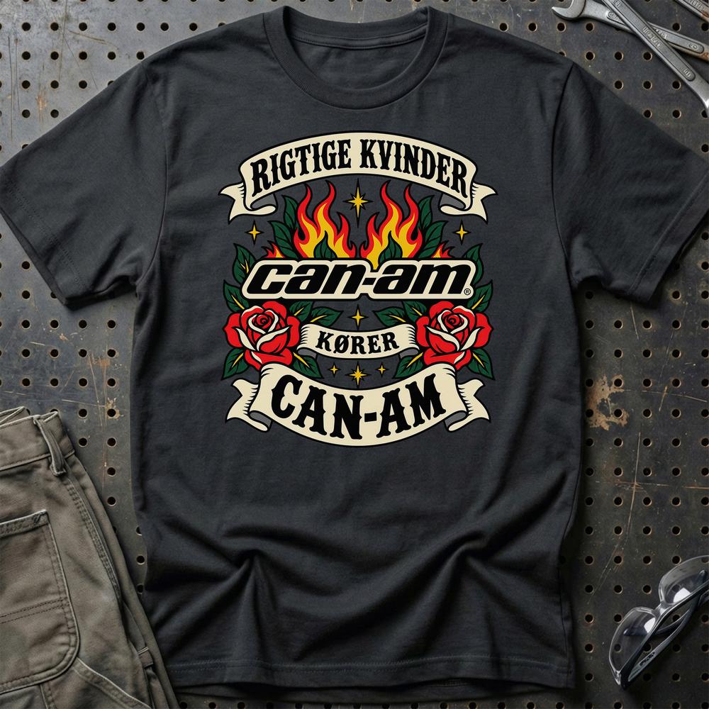 Can-Am Rigtige Kvinder Kører – Roser og Flammer T-Shirt-Beklædning-Can-Am-Sort-S-Garage Culture Shop- garage - man cave - merchandise