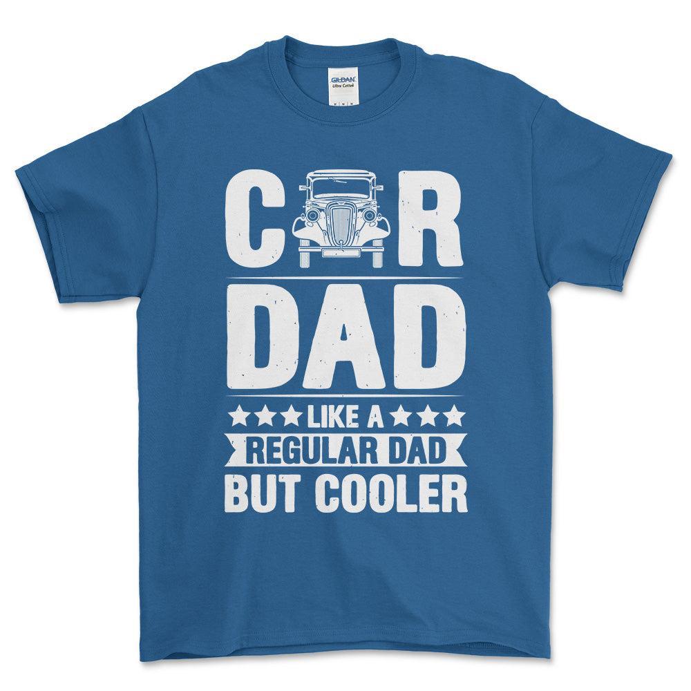 Car Dad Like A Regular Dad But Cooler T-Shirt , Bomuld-Beklædning-Garage Culture-Blå Royal-S-Forside-Garage Culture Shop- garage - man cave - merchandise