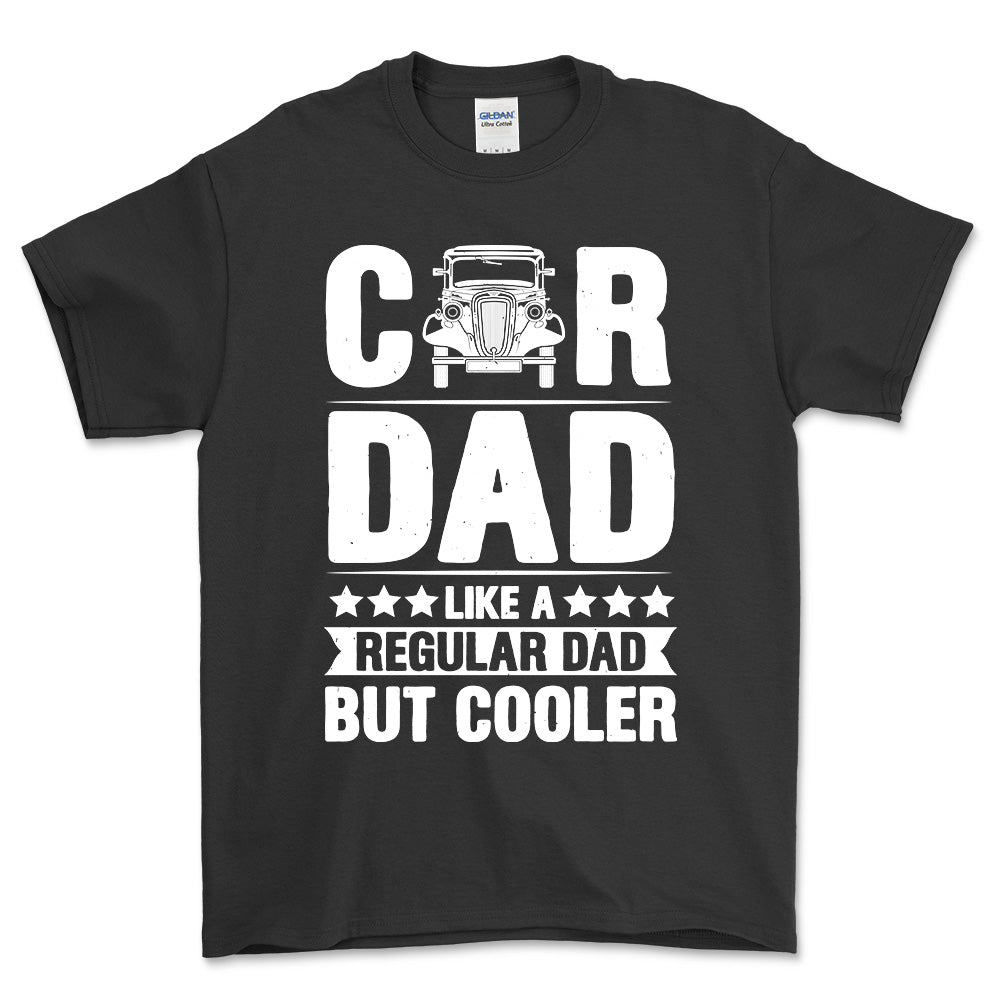 Car Dad Like A Regular Dad But Cooler T-Shirt , Bomuld-Beklædning-Garage Culture-Sort-S-Forside-Garage Culture Shop- garage - man cave - merchandise