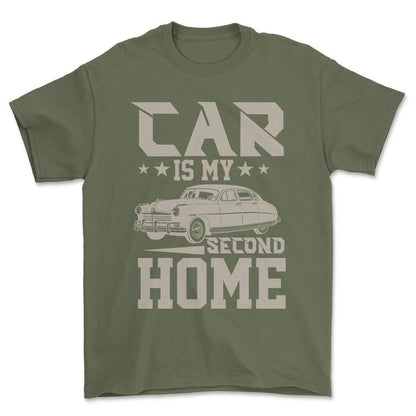 Car Is My Second Home T-Shirt , Bomuld-Beklædning-Garage Culture-Grøn Militær-S-Forside-Garage Culture Shop- garage - man cave - merchandise