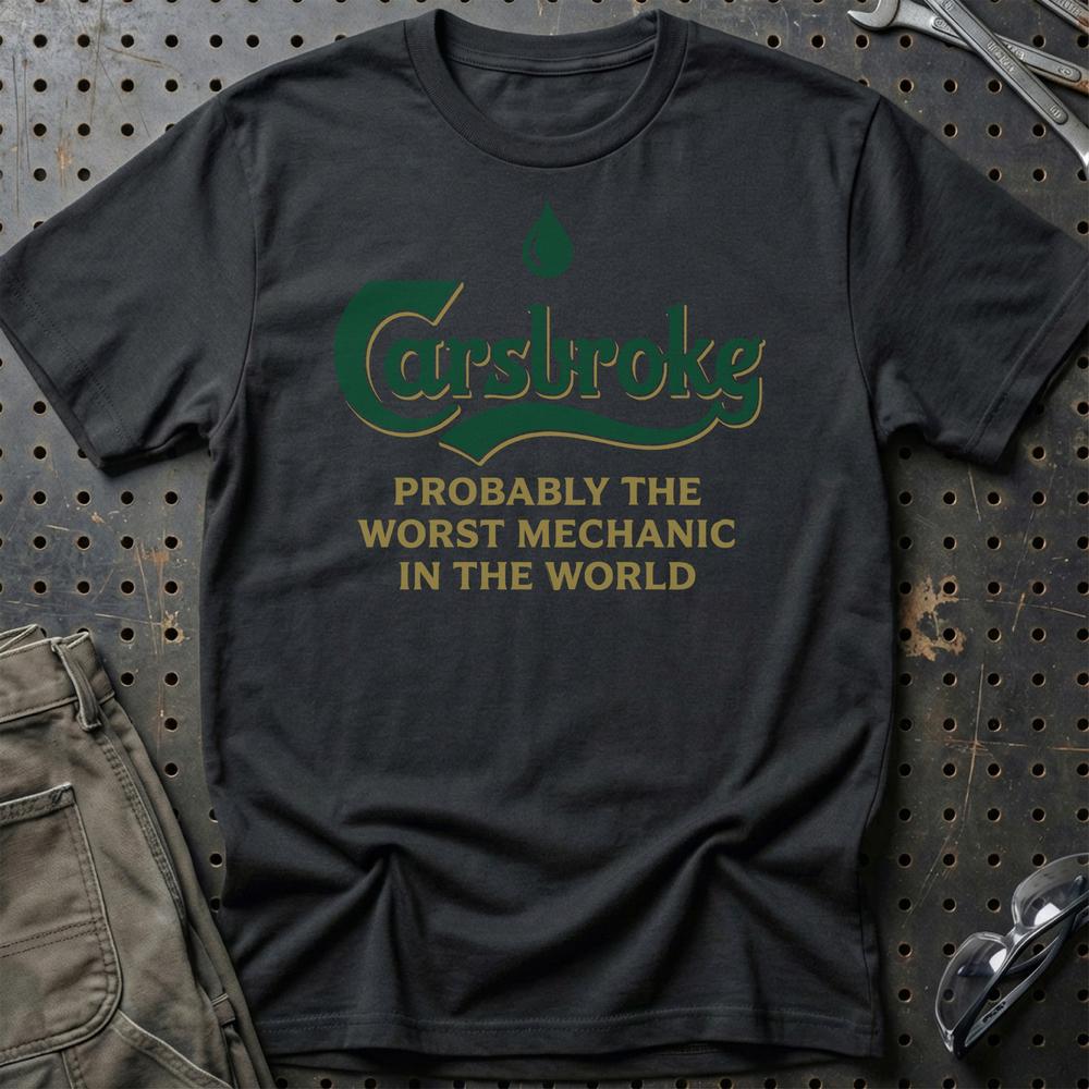 CarsBroke (Carlberg parody) - Unisex T-Shirt , Bomuld-Beklædning-Funny Garage-Sort-S-Garage Culture Shop- garage - man cave - merchandise