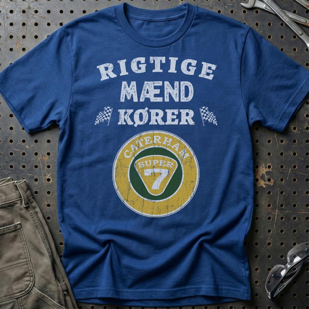 Caterham Rigtige Mænd Kører - Unisex T-Shirt , Bomuld-Beklædning-Caterham-Blå Royal-S-Garage Culture Shop- garage - man cave - merchandise