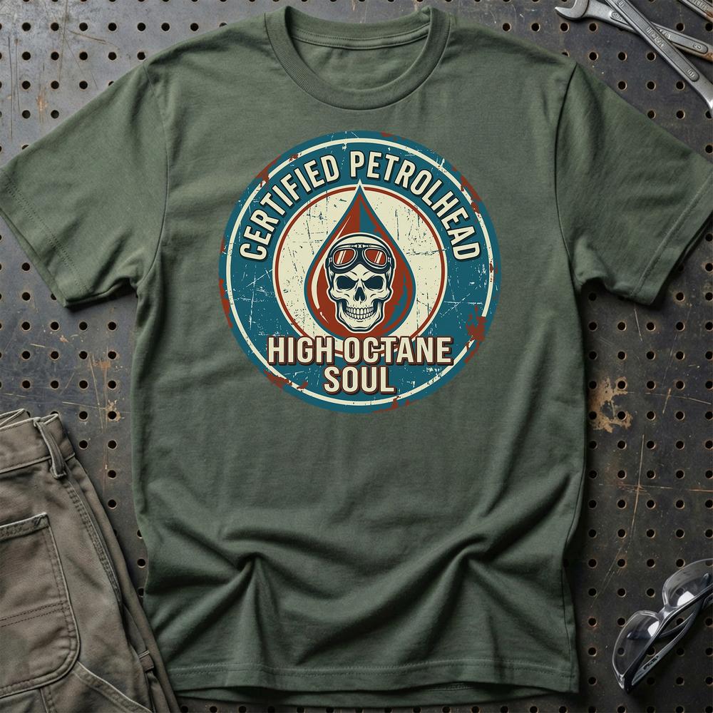 Certified Petrolhead High-Octane Soul - Unisex T-Shirt , Bomuld-Beklædning-Garage Culture-Grøn Militær-S-Garage Culture Shop- garage - man cave - merchandise