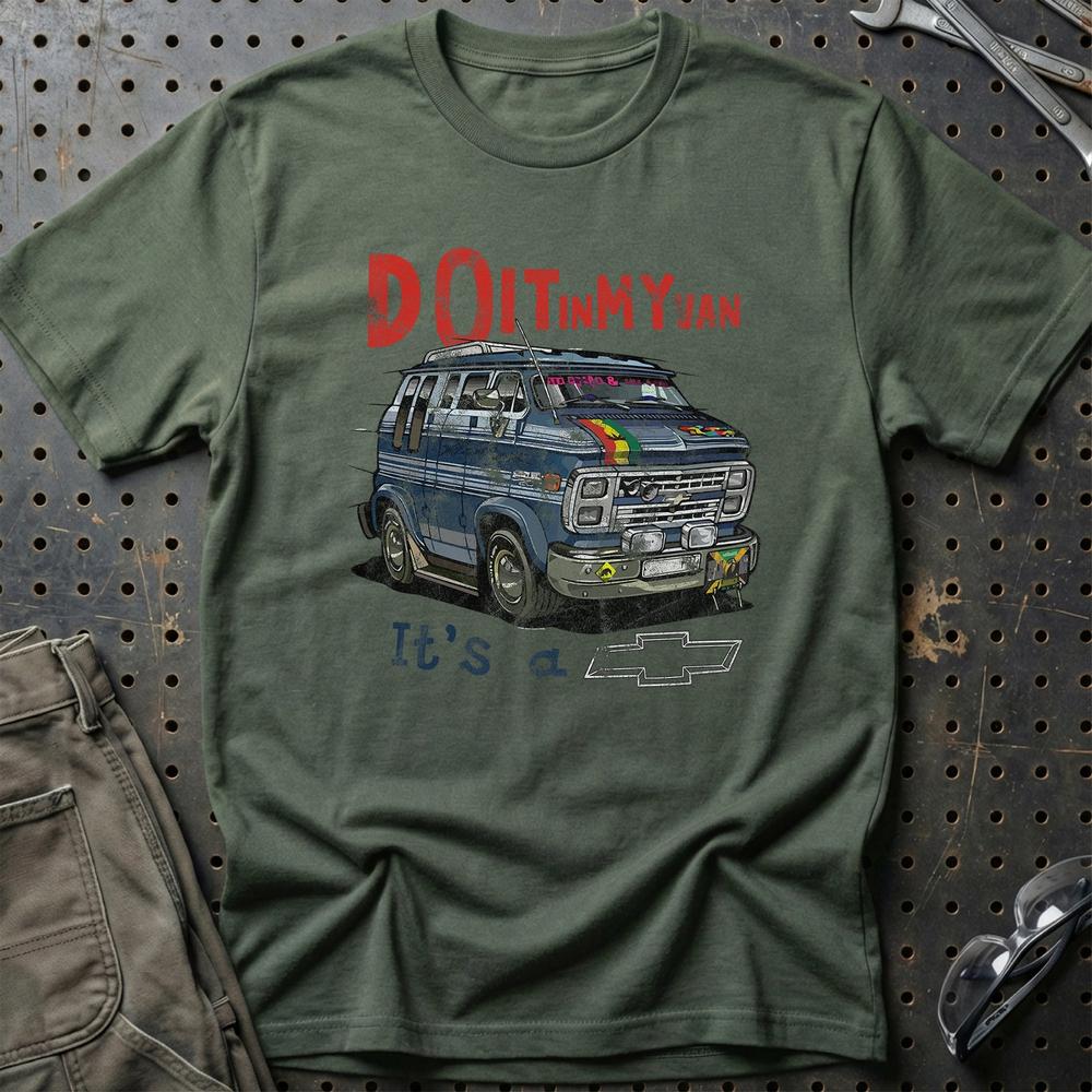 Chevrolet Van - Do It In My Van It'S A Chevy T-Shirt-Beklædning-Chevrolet-Grøn Militær-S-Garage Culture Shop- garage - man cave - merchandise