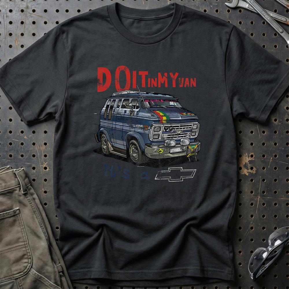 Chevrolet Van - Do It In My Van It'S A Chevy T-Shirt-Beklædning-Chevrolet-Sort-S-Garage Culture Shop- garage - man cave - merchandise