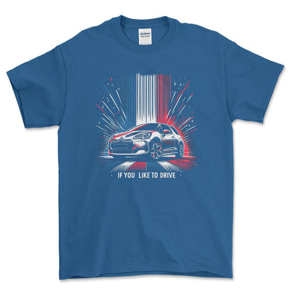Citroën DS3 - If You Like To Drive - Unisex T-Shirt , Bomuld-Beklædning-Citroen-Blå Royal-S-Forside-Garage Culture Shop- garage - man cave - merchandise