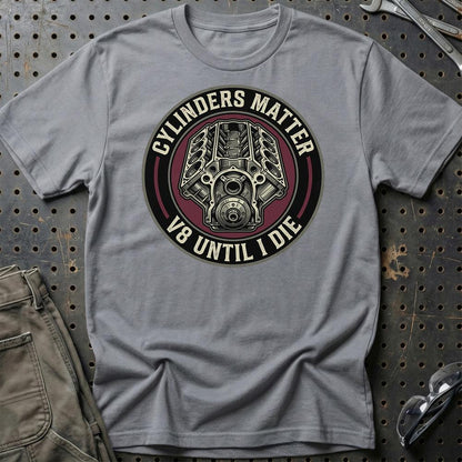 Cylinders Matter – V8 Until I Die - Unisex T-Shirt , Bomuld-Beklædning-Garage Culture-Grå Sport-S-Garage Culture Shop- garage - man cave - merchandise