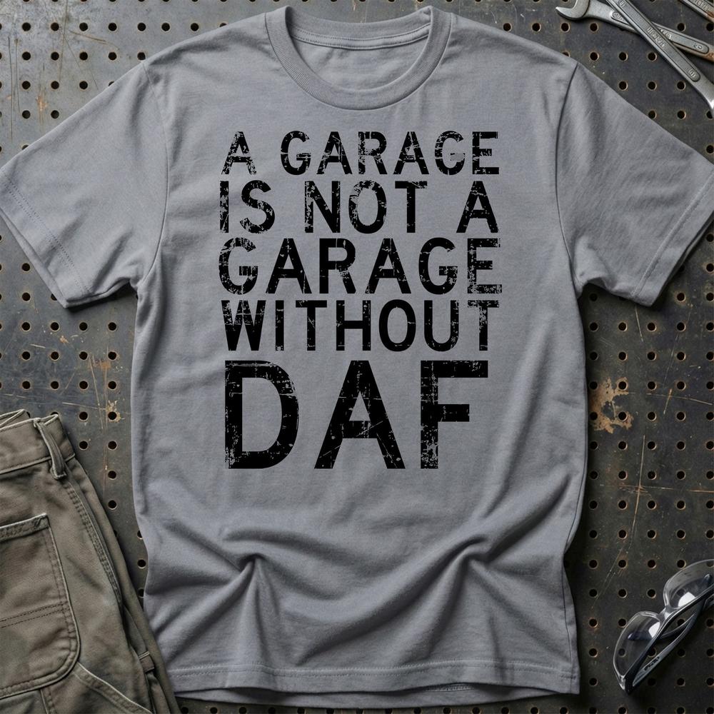 DAF - A Garage Is Not A Garage Without DAF T-Shirt-Beklædning-DAF-Grå Sport-S-Garage Culture Shop- garage - man cave - merchandise