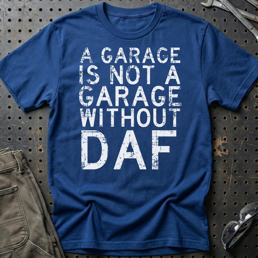 DAF - A Garage Is Not A Garage Without DAF T-Shirt-Beklædning-DAF-Blå Royal-S-Garage Culture Shop- garage - man cave - merchandise
