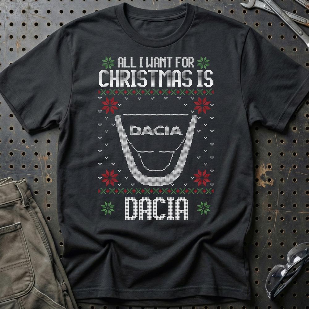 Dacia - All I Want For Christmas - Unisex T-Shirt , Bomuld-Beklædning-Dacia-Sort-S-Garage Culture Shop- garage - man cave - merchandise