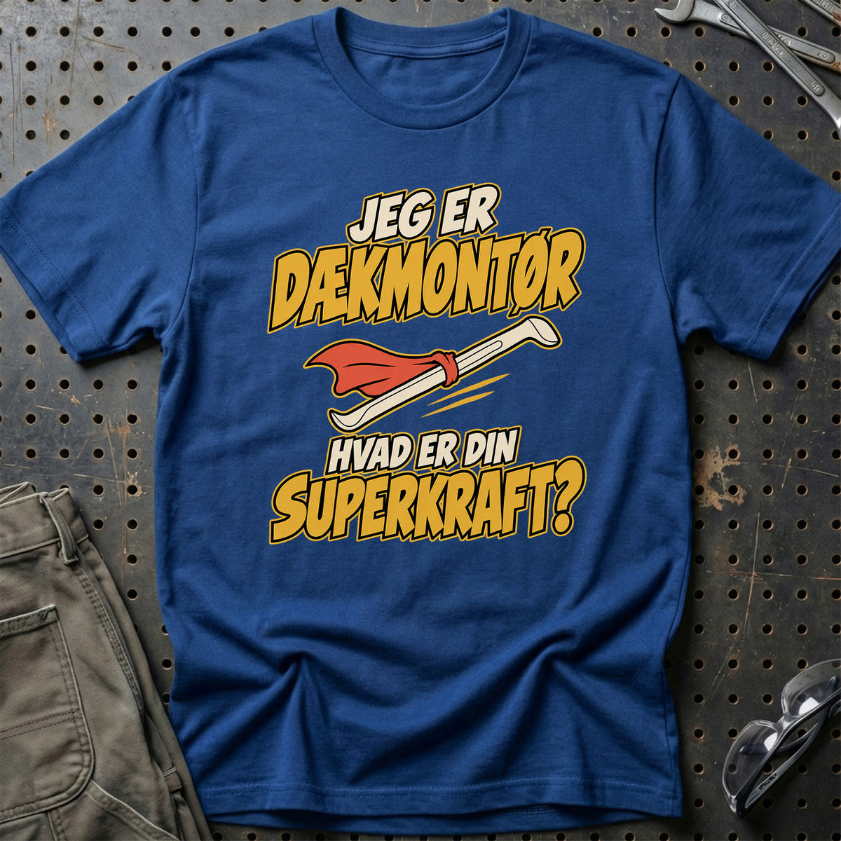 
Dækmontør – Hvad er din superkraft? – Unisex T-Shirt – Blå Royal