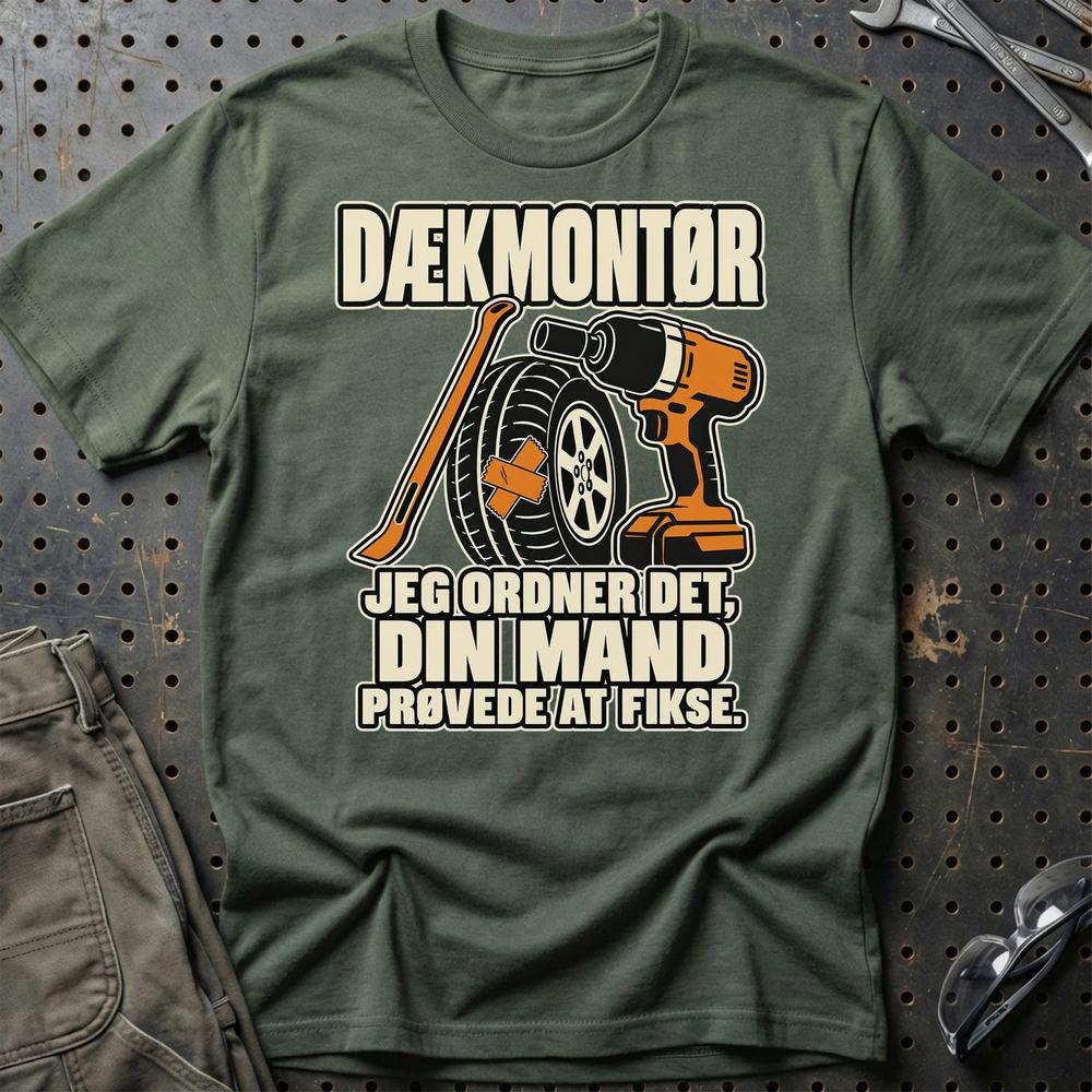 
Produktbillede af Dækmontør – Jeg Ordner Det, Din Mand Prøvede At Fikse T-Shirt