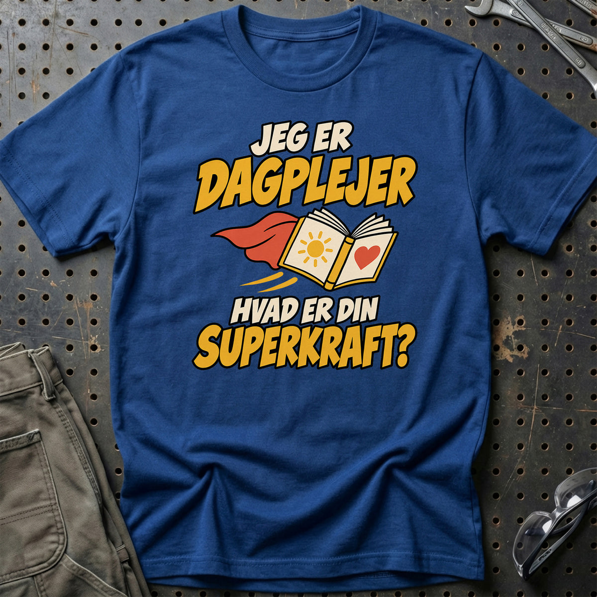 
Dagplejer – Hvad er din superkraft? – Unisex T-Shirt – Blå Royal