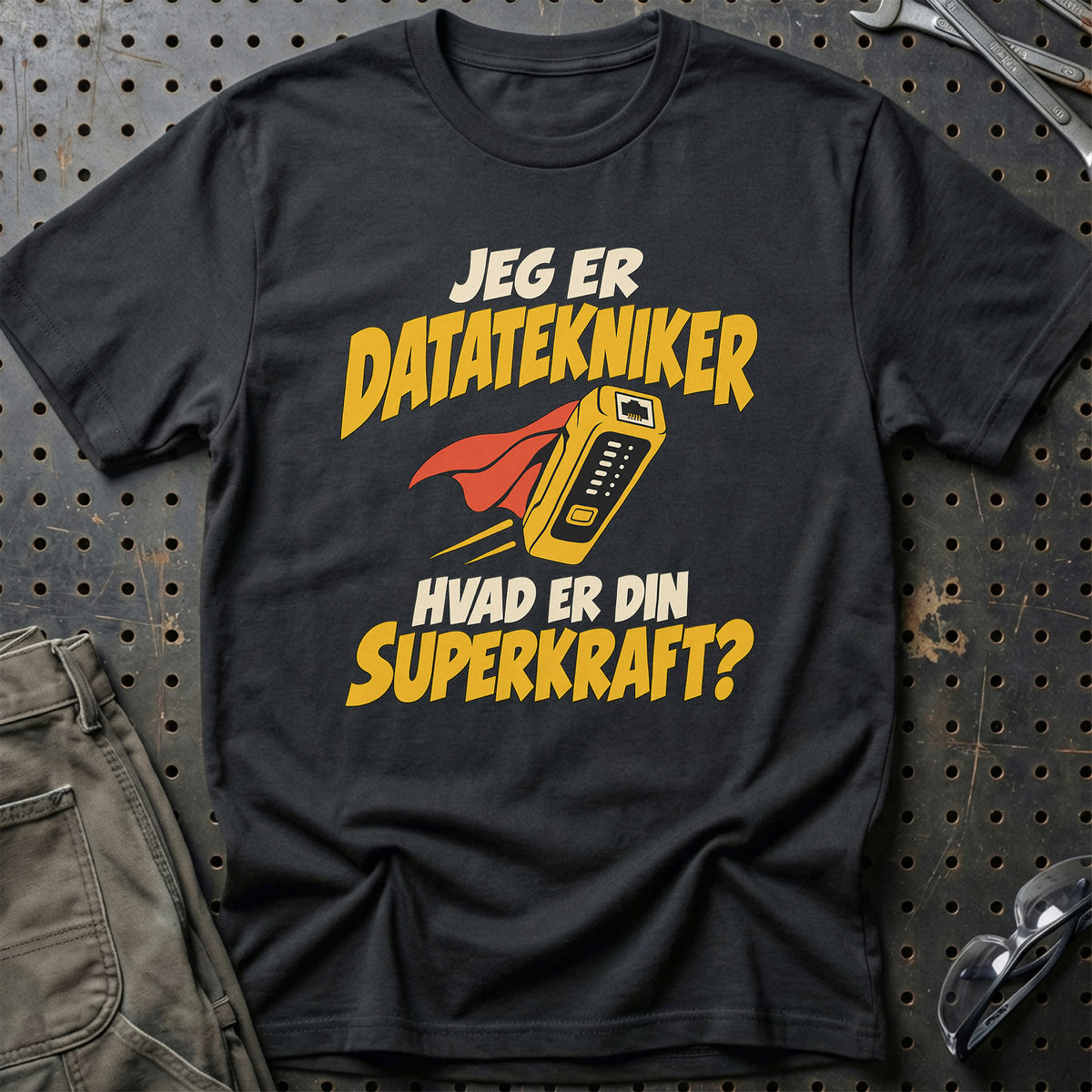 
Datatekniker – Hvad er din superkraft? – Unisex T-Shirt – Sort
