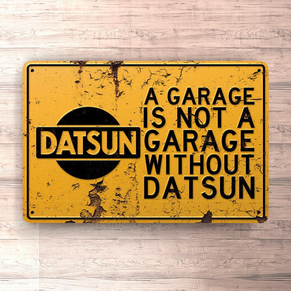 Datsun A Garage Is Not A Garage Without Datsun Skilte, Musemåtte, Dørmåtte , Plakat-Skilte-Datsun-Garage Culture Shop- garage - man cave - merchandise