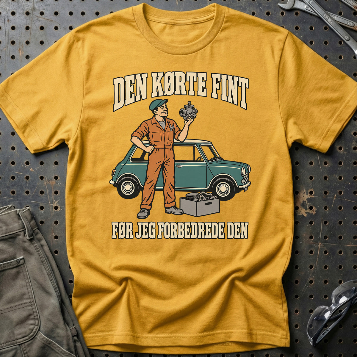 
Den kørte fint – Før jeg forbedrede den T-Shirt – Guld