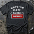 Derbi Rigtige Mænd Kører T-Shirt-Beklædning-Derbi-Sort-S-Garage Culture Shop- garage - man cave - merchandise