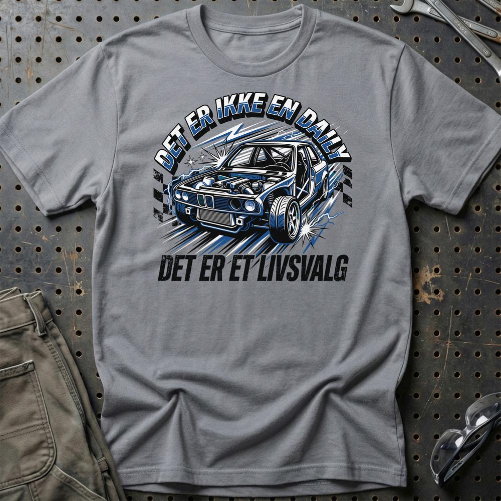 Det Er Ikke En Daily, Det Er Et Livsvalg T-Shirt-Beklædning-Garage Culture-Grå Sport-S-Garage Culture Shop- garage - man cave - merchandise