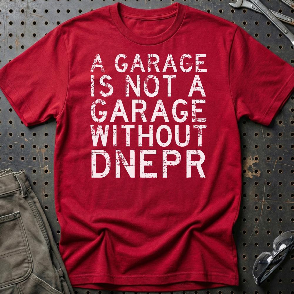 Dnepr - A Garage Is Not A Garage Without Dnepr T-Shirt-Beklædning-Dnepr-Rød-S-Garage Culture Shop- garage - man cave - merchandise