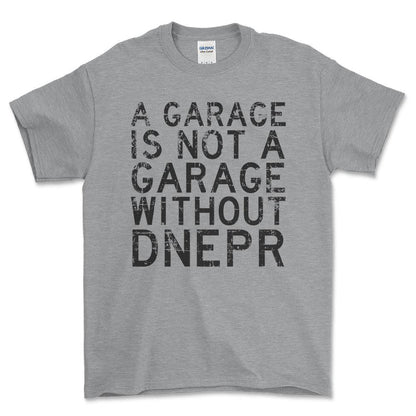 Dnepr - A Garage Is Not A Garage Without Dnepr - Unisex T-Shirt , Bomuld-Beklædning-Dnepr-Grå Sport-S-Forside-Garage Culture Shop- garage - man cave - merchandise