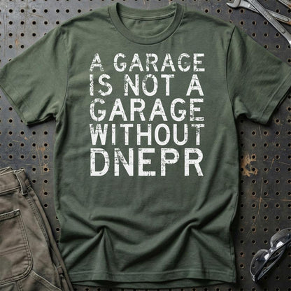 Dnepr - A Garage Is Not A Garage Without Dnepr - Unisex T-Shirt , Bomuld-Beklædning-Dnepr-Grøn Militær-S-Garage Culture Shop- garage - man cave - merchandise