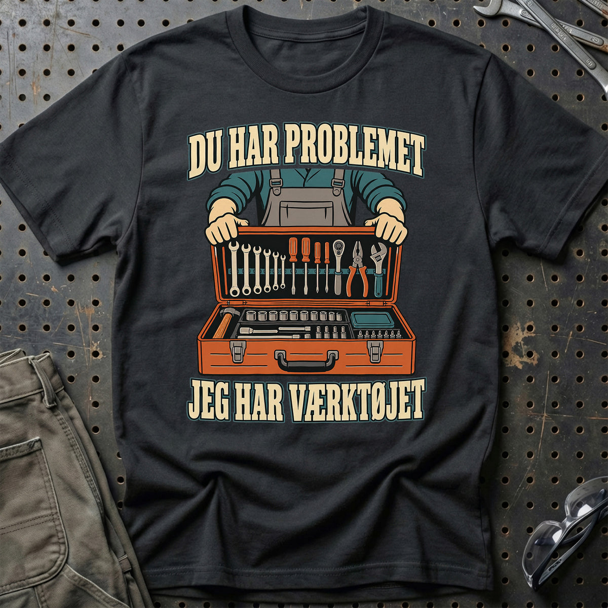 
Du har problemet – Jeg har værktøjet T-Shirt – Sort