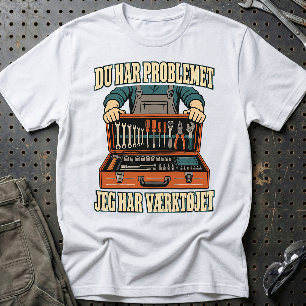 
Du har problemet – Jeg har værktøjet T-Shirt – Hvid