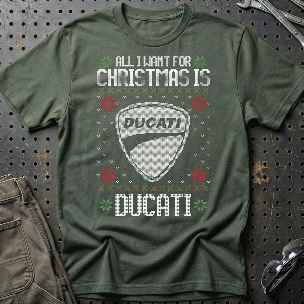 Ducati - All I Want For Christmas - Unisex T-Shirt , Bomuld-Beklædning-Ducati-Grøn Militær-S-Garage Culture Shop- garage - man cave - merchandise