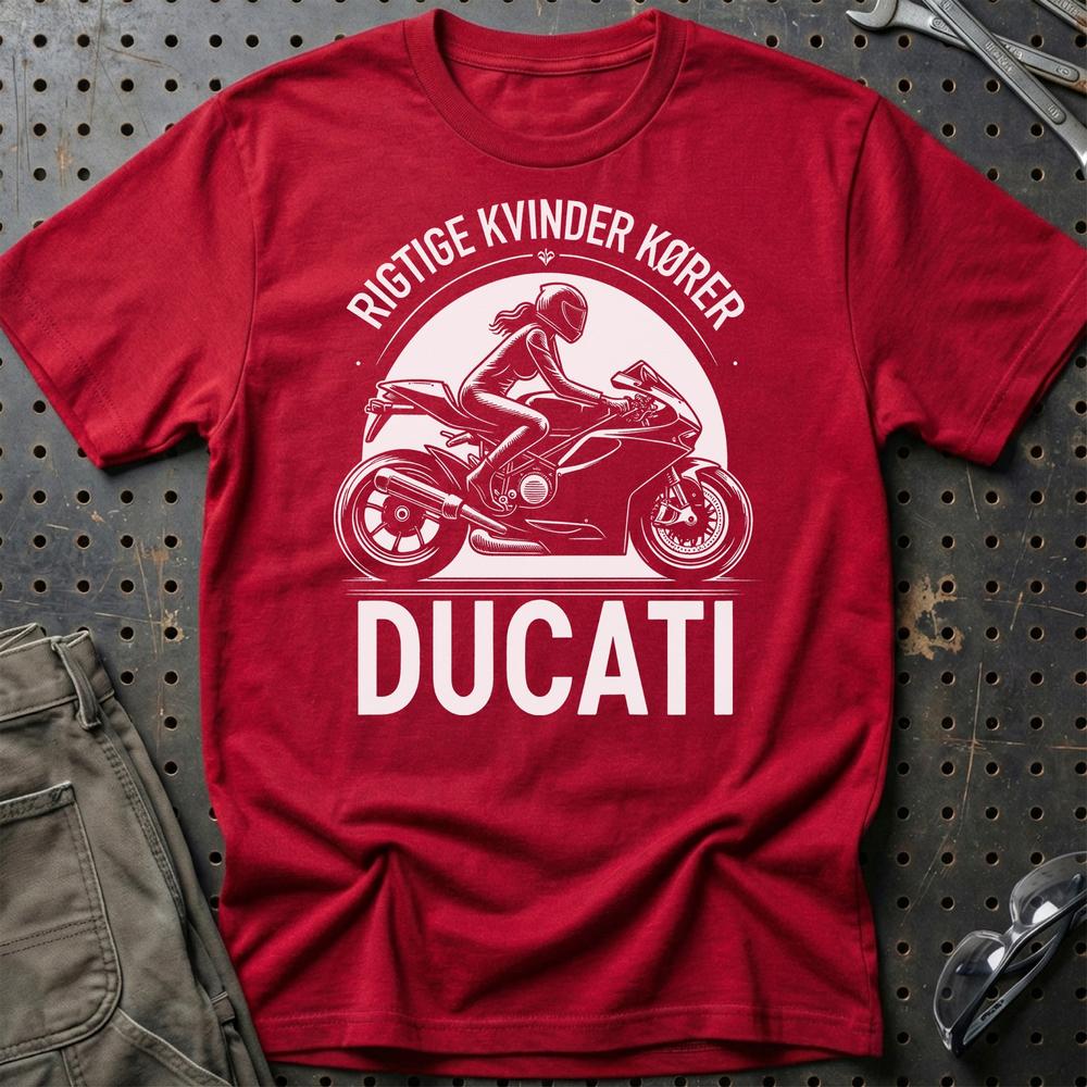 Ducati Rigtige Kvinder Kører Ducati - Unisex T-Shirt , Bomuld-Beklædning-Ducati-Rød-S-Garage Culture Shop- garage - man cave - merchandise