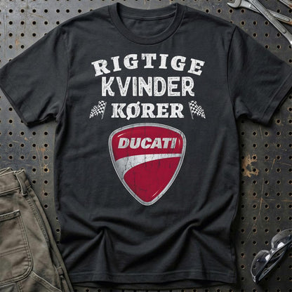 Ducati Rigtige Kvinder Kører - Unisex T-Shirt , Bomuld-Beklædning-Ducati-Sort-S-Garage Culture Shop- garage - man cave - merchandise
