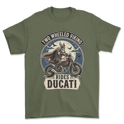 Ducati Two Wheeled Viking Rides Ducati - Unisex T-Shirt , Bomuld-Beklædning-Ducati-Grøn Militær-S-Forside-Garage Culture Shop- garage - man cave - merchandise