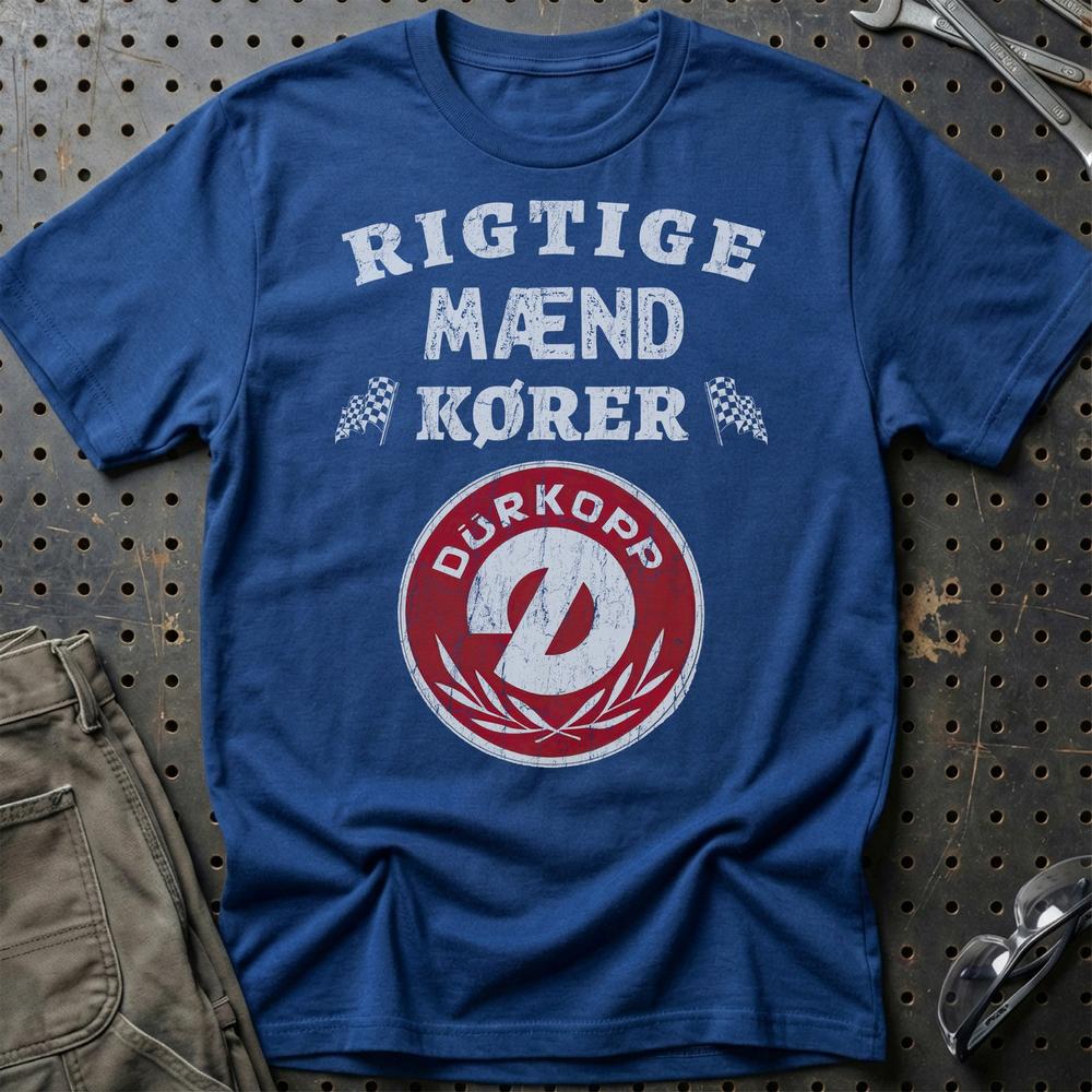 Durkopp Rigtige Mænd Kører T-Shirt-Beklædning-Dürkopp-Blå Royal-S-Garage Culture Shop- garage - man cave - merchandise